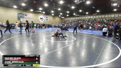 132 lbs Champ. Round 2 - Maguire Wilson, Liberty (Bakersfield) vs Daniel Berrocales, El Diamante