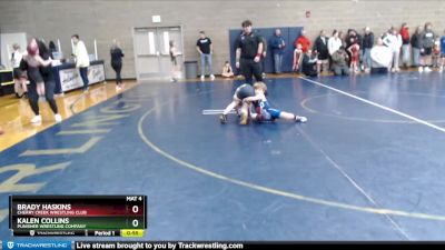 70 lbs Round 1 - Brady Haskins, Cherry Creek Wrestling Club vs Kalen Collins, Punisher Wrestling Company