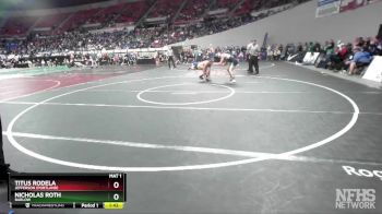 6A-150 lbs Semifinal - Titus Rodela, Jefferson (Portland) vs Nicholas Roth, Barlow