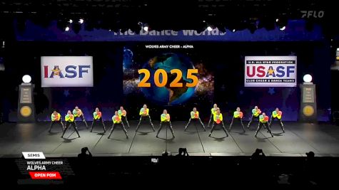 Wolves Army Cheer - Alpha [2025 Open Pom Semis] 2025 The Dance Worlds