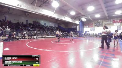 120 lbs Semifinal - Slater Hicks, Valencia vs Edmon Altunyan, Montebello