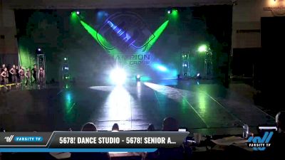 5678! Dance Studio - 5678! Senior All Stars [2021 Senior - Jazz - Small Day 3] 2021 CSG Dance Nationals