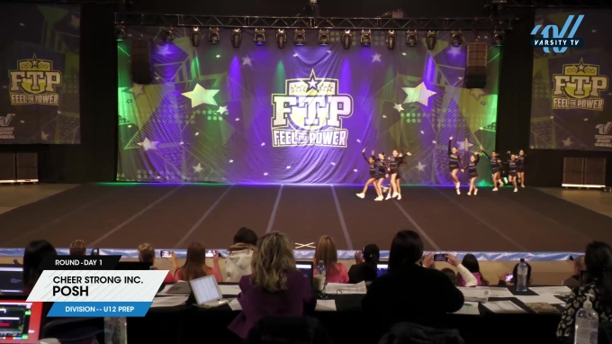 Cheer Strong Inc. - Posh [2024 L1 - U12 Prep DAY 1] 2024 FTP Feel The ...