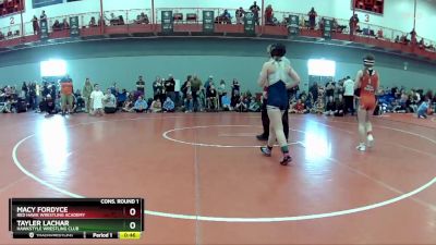 117 lbs Cons. Round 1 - Macy Fordyce, Red Hawk Wrestling Academy vs Tayler LaChar, Hawkstyle Wrestling Club