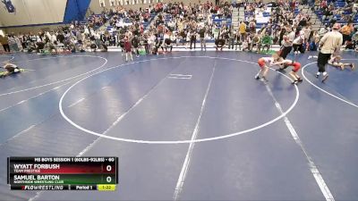 60 lbs Cons. Round 3 - Wyatt Forbush, Team Prestige vs Samuel Barton, Northside Wrestling Club