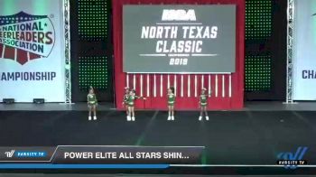 - Power Elite All Stars Shining Stars [2019 Tiny 1 Day 1] 2019 NCA North Texas Classic