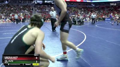 3A-150 lbs Champ. Round 1 - T.R. Putz, Pella vs Lincoln Hutt, Waukee Northwest