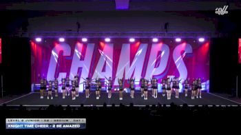 Knight Time Cheer - 2 Be Amazed [2025 L2 Junior - D2 - Medium Day 1] 2025 CHAMPS Grand Nationals