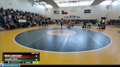 140 lbs Cons. Round 4 - Holden Fritz, St. Mark`s School Of Texas vs Brady Grantham, Trinity Christian Academy