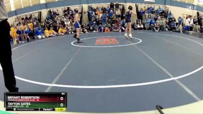 84 lbs Round 3 (10 Team) - Tayton Gates, East Noble TUF vs Bryant Robertson, Franklin Wrestling Club