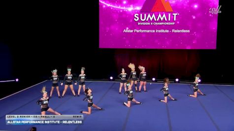 Allstar Performance Institute - Relentless [2026 L2 Senior - D2 - Small - A Semis] 2026 The D2 Summit