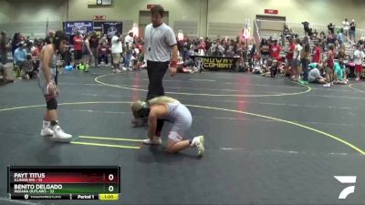 92 lbs Round 5 (6 Team) - Payt Titus, Illinois KIA vs Benito Delgado, Indiana Outlaws