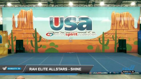 Rah Elite Allstars - Shine [2022 L1.1 Youth - PREP Day 1] 2022 USA Utah Spring Challenge