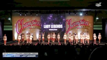 Celebrity Cheer - LADY LEGENDS [2025 L2 Senior - D2 - Medium Day 1] 2025 Champion Cheer and Dance Grand Nationals