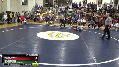 134 lbs 1st Place Match - Brysen Pugh, Prattville Christian Academy vs Brody Hayes, T. R. Miller
