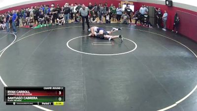 165 lbs Champ. Round 2 - Santiago Cabrera, SLAM! NEVADA vs Ryan Carroll, Granite Hills (El Cajon)