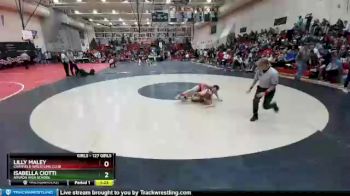 127 Girls Round 3 - Isabella Ciotti, Arvada High School vs Lilly Maley, Chatfield Wrestling Club