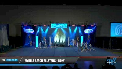 Myrtle Beach Allstars - Roxy [2021 L4 Senior - D2 - Small Day 1] 2021 Return to Atlantis: Myrtle Beach