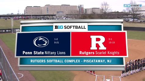 Penn State at Rutgers - 2018 Big Ten Softball Game 1