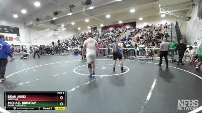 285 lbs Cons. Round 2 - Michael Bristow, Santa Margarita vs Dean Abedi, Westlake