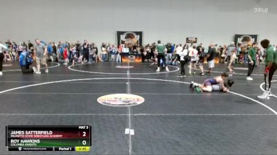 Round 2 - James Satterfield, Palmetto State Wrestling Academy vs Roy Hawkins, Columbia Knights