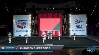 - Champion Cheer Spice [2019 Junior 2 Day 1] 2019 NCA North Texas Classic