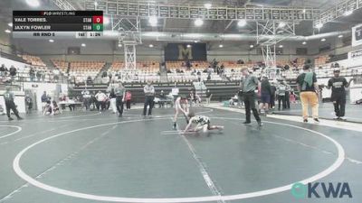 55-58 lbs Rr Rnd 5 - Vale Torres., Standfast vs Jaxyn Fowler, Standfast