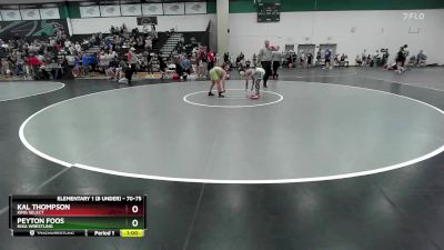 70-75 lbs Round 5 - Peyton Foos, Nixa Wrestling vs Kal Thompson, King Select