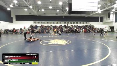 120 lbs Champ. Round 3 - Aaron Gonzalez, Mater Dei vs Nico Vazquez, Bonita