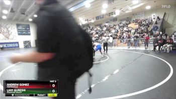 120 lbs Quarterfinal - Liam Qureshi, Fountain Valley vs Andrew Gomez, Porterville