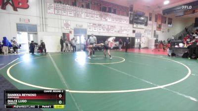 105 lbs Champ. Round 2 - Danikka Reynoso, Northgate vs Dulce Lugo, Cerritos