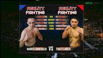 Harris Bonfiglio vs Tim Flores Reality Fighting Replay