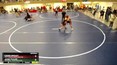 135 lbs Semifinal - James Fuller, Centennial Youth Wrestling vs Caden Wevley, West Central Wrestling Club