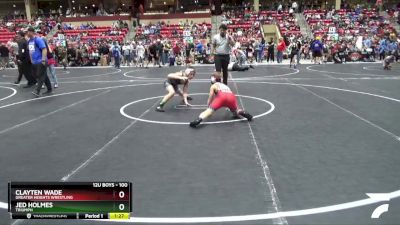 100 lbs Cons. Round 2 - Clayten Wade, Greater Heights Wrestling vs Jed Holmes, Triumph