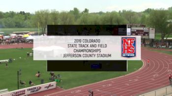 2019 CHSAA Outdoor Championships - Day Two Replay