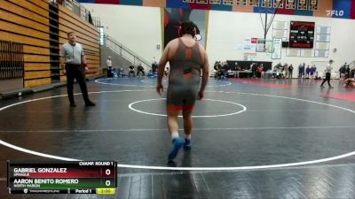 285 lbs Champ. Round 1 - Aaron Benito Romero, North Marion vs Gabriel Gonzalez, Sprague