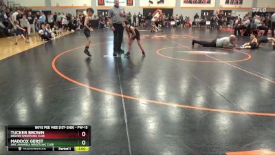 PW-15 lbs Cons. Round 1 - Tucker Brown, Denver Wrestling Club vs Maddox Gerst, AWC Anamosa Wrestling Club