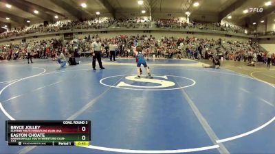 80 lbs Cons. Round 3 - Bryce Jolley, Clinton Youth Wrestling Club-AAA vs Easton Choate, Harrisonville Youth Wrestling Club-AAA