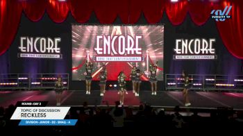 Topic of Discussion - Reckless [2024 L2 Junior - D2 - Small - A Day 2] 2024 Encore Grand Nationals