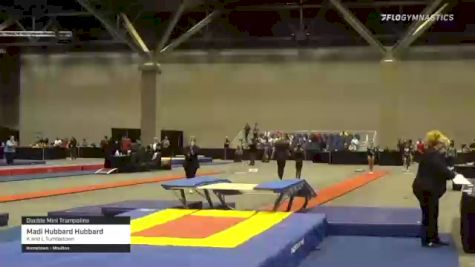Madi Hubbard Hubbard - Double Mini Trampoline, K and L Tumbletown - 2021 USA Gymnastics Championships