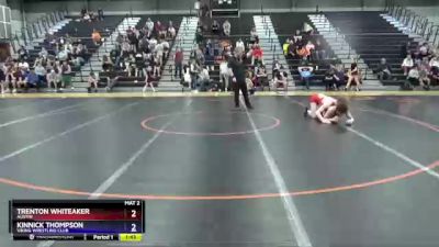 16U-6 lbs Round 3 - Trenton Whiteaker, Austin vs Kinnick Thompson, Viking Wrestling Club