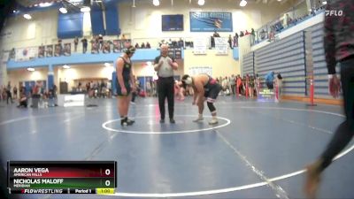 285 lbs Cons. Round 5 - Aaron Vega, American Falls vs Nicholas Maloff, Meridian