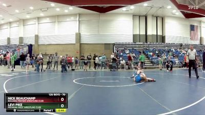 70 lbs Champ. Round 2 - Nick Beauchamp, Bulldog Premier Wrestling Club vs Levi Pike, Michigan West Wrestling Club