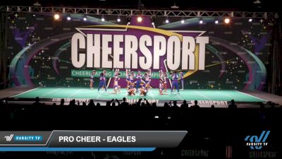 Pro Cheer - Eagles [2022 L4 Senior Coed - Small] 2022 CHEERSPORT National Cheerleading Championship
