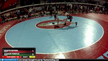 140 lbs Round 2 - Wyatte Boyden, Idaho vs Konnor Fordyce, Idaho