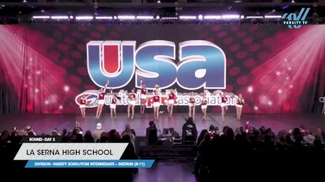 La Serna High School - Varsity Song/Pom Intermediate -- Medium (8-11) [2023 Varsity Song/Pom Intermediate -- Medium (8-11) Day 3] 2023 USA Spirit & Junior Nationals/Collegiate Championships