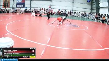 84 lbs Rd# 1 9:00am Friday - Shaefer Hoffman, PA Silver vs Carson Raper, Nebraska Elite