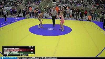 71 lbs Champ. Round 1 - Colton Koegler, Roseburg Mat Club/Umpqua Valle vs Addyson Cravens, Nestucca Valley Wrestling Club