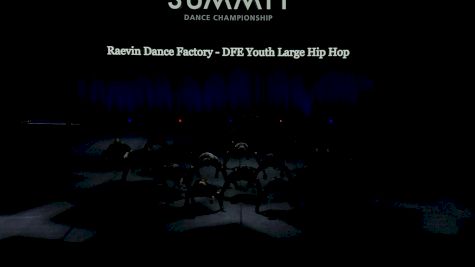 Raevin Dance Factory - DFE Youth Large Hip Hop [2021 Youth Hip Hop - Large Finals] 2021 The Dance Summit