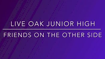 Live Oak Junior High - Friends on the Other Side